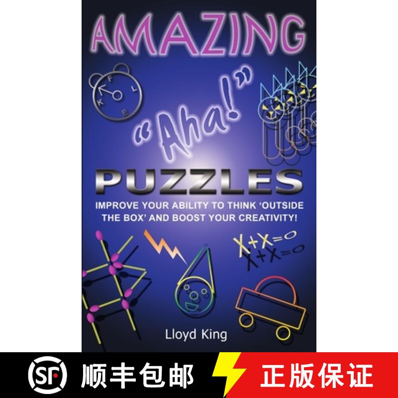 【2-3周达】Amazing Aha! Puzzles: Improve Your Ability to Think 'outside the Box' and Boost Your Creat... [9781411613300]