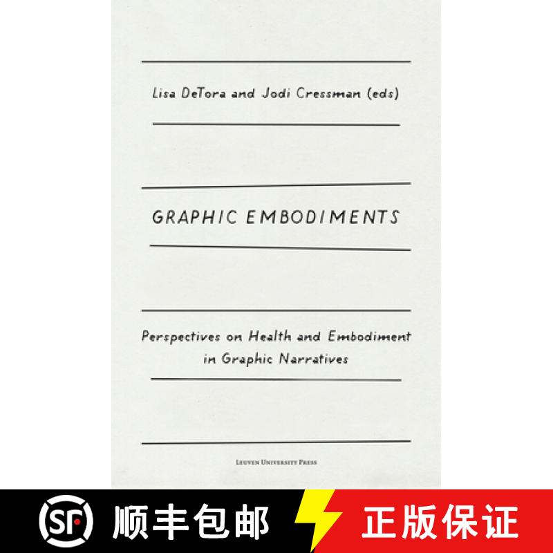 【3-4周达】Graphic Embodiments : Perspectives on Health and Embodiment in Graphic Narratives [9789462702677]