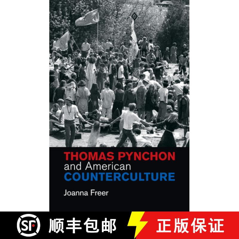 【3-4周达】Thomas Pynchon and American Counterculture: - Thomas Pynchon and American Counterculture [9781107429710]