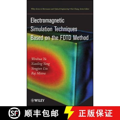 【3-4周达】Electromagnetic Simulation Techniques Based On Thefdtd Method [Wiley电子电气工程] [9780470502037]