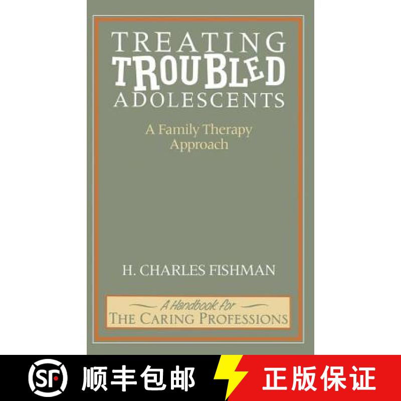 【3-4周达】Treating Troubled Adolescents: A Family Therapy Approach [9780091822798]