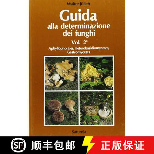 预订 Guida alla Determinazione dei Funghi, Volume 2 [Guide to the Identification of Fungi, Volume 2] [9788885013483]