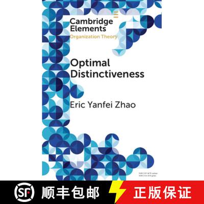 【3-4周达】Optimal Distinctiveness: A New Agenda for the Study of Competitive Positioning of Organiza... [9781108964876]