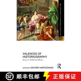 Essays 9781032558974 4周达 History Architectural Historiography Valences