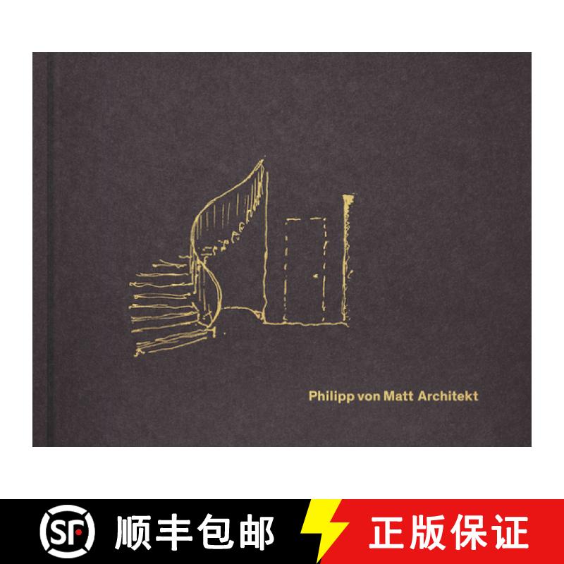 Philipp von Matt : Architekt [9783862068876]