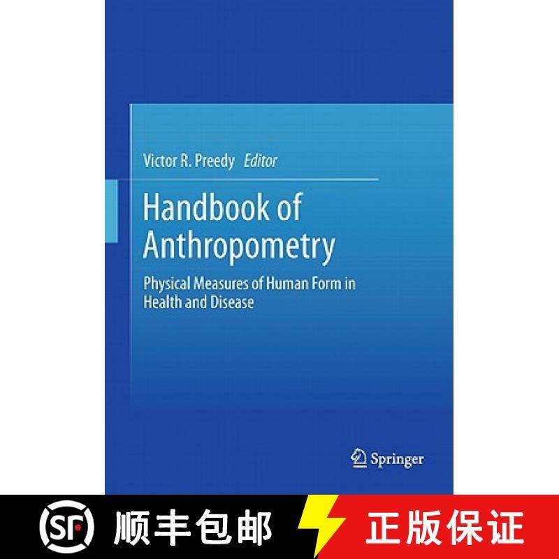 【3-4周达】Handbook of Anthropometry: Physical Measures of Human Form in Health and Disease [9781441917874]