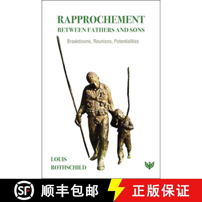 【2-3周达】Rapprochement Between Fathers and Sons : Breakdowns, Reunions, Potentialities [9781800132382]