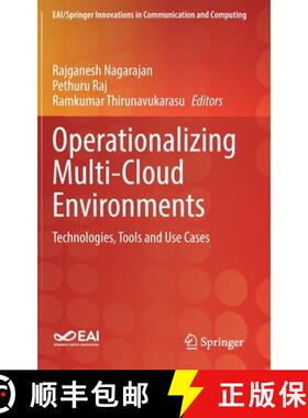 【3-4周达】Operationalizing Multi-Cloud Environments : Technologies, Tools and Use Cases [9783030744014]