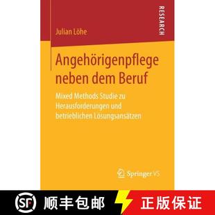 Neben Mixed Angehoerigenpflege Und 9783658155025 Herausforderungen Dem 4周达 Studie Methods Beruf Betriebl...