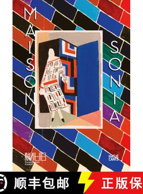 【3-4周达】Maison Sonia Delaunay: Sonia Delaunay and the Atelier Simultane [9783775753807]