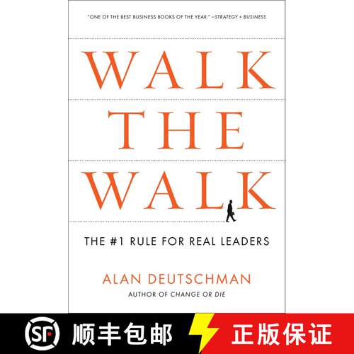 【3-4周达】Walk the Walk: The #1 Rule for Real Leaders [9781591843665]