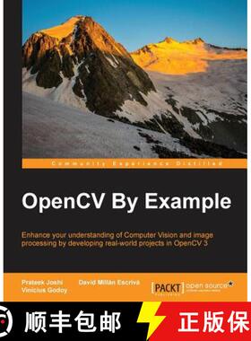 预订 OpenCV By Example: Enhance your understanding of Computer Vision and image processing by develop... [9781785280948]