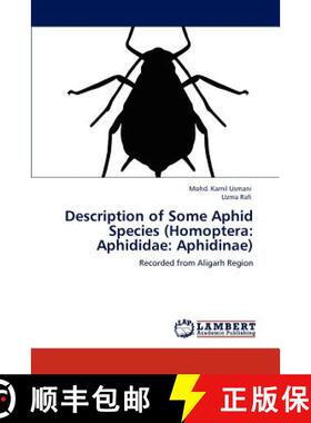 预订 Description of Some Aphid Species (Homoptera: Aphididae: Aphidinae) [9783848439904]