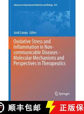 【3-4周达】Oxidative Stress and Inflammation in Non-Communicable Diseases - Molecular Mechanisms and ... [9783319073194]
