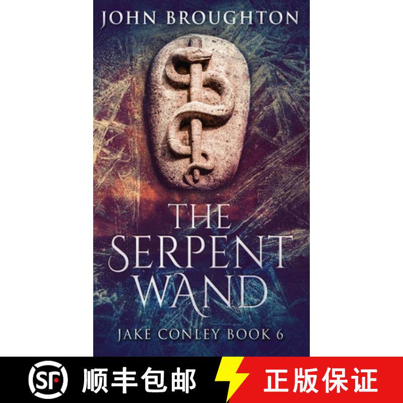 【3-4周达】The Serpent Wand: A Tale of Ley Lines, Earth Powers, Templars and Mythical Serpents [9784824117045]