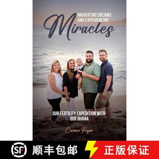 Navigating 9781962108058 Ohana Our 3周达 Fertility and Dreams with Experiencing Expedition Miracles