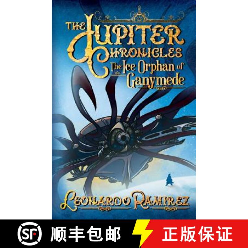 【3-4周达】The Ice Orphan of Ganymede [9780692140451]