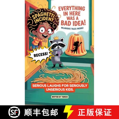 【3-4周达】Everything In Here Was A Bad Idea: A Hilarious Collection of Wild Adventures, Weird Experi... [9798999809209]