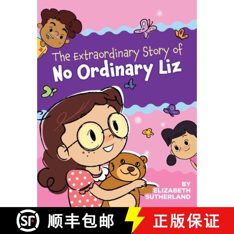 【3-4周达】The Extraordinary Story of No Ordinary Liz [9798988677680]
