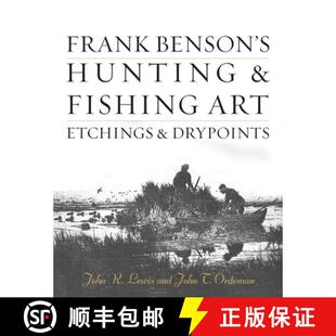 Fishing Drypoints Frank Etchings 4周达 9780811739764 Benson Art Hunting