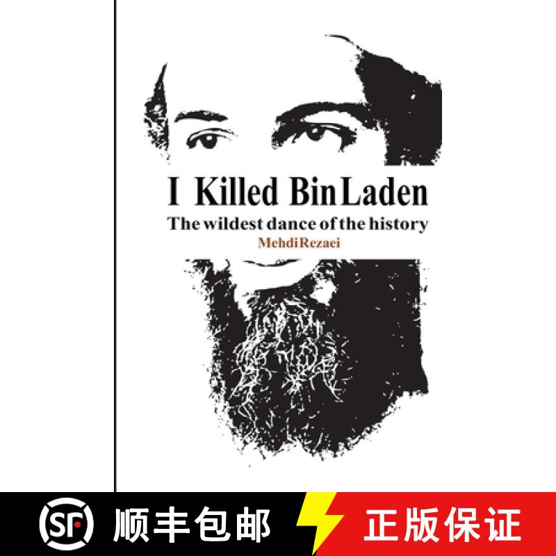 【3-4周达】I killed Bin Laden: The wildest dance of the history [9781939123961]
