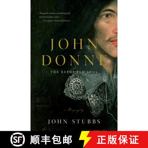 【3-4周达】John Donne – The Reformed Soul: A Biography [9780393333664]