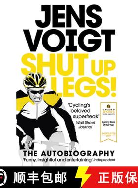 【3-4周达】Shut up Legs! : My Wild Ride On and Off the Bike [9781785031755]