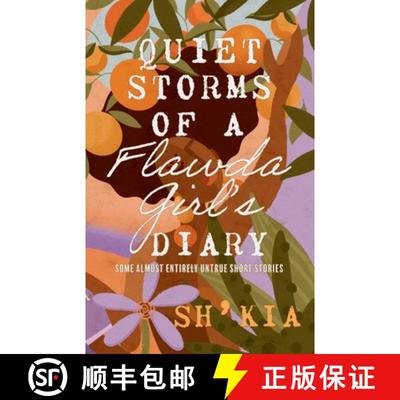 【3-4周达】Quiet Storms of a Flawda Girl's Diary: Some Almost Entirely Untrue Short Stories [9798988972518]