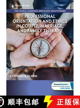 【3-4周达】Professional Orientation and Ethics in Couple, Marriage, and Family Therapy [9780826190314]