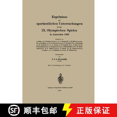【3-4周达】Ergebnisse der sportärztlichen Untersuchungen bei den IX. Olympischen Spielen in Amsterda... [9783662321911]
