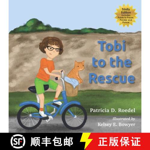 【3-4周达】Tobi to the Rescue: Trinity Edition [9781949803051]