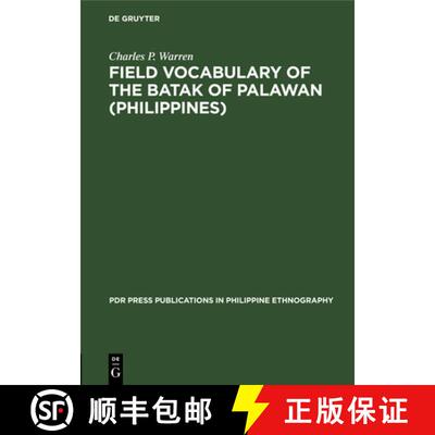 【3-4周达】精装 Field Vocabulary of the Batak of Palawan (Philippines) [9783112330319]