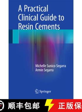 【3-4周达】A Practical Clinical Guide to Resin Cements [9783662438411]