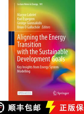 【3-4周达】Aligning the Energy Transition with the Sustainable Development Goals: Key Insights from E... [9783031588990]