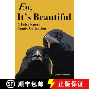 【3-4周达】哇，太美了 我能有什么坏心思呢2 Ew, It's Beautiful: A False Knees Comic Collection [9781524897642]