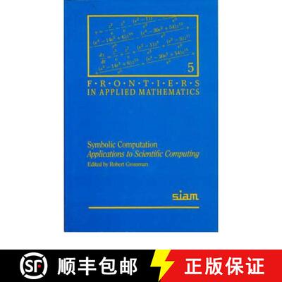 【3-4周达】Symbolic Computation – Applications to Scientific Computing [9780898712391]