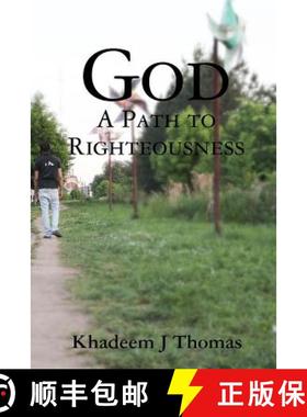 【3-4周达】God: A Path to Righteousness [9781387696031]