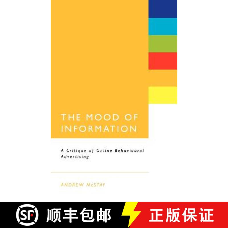 【3-4周达】The Mood of Information: A Critique of Online Behavioural Advertising [9781441176141]
