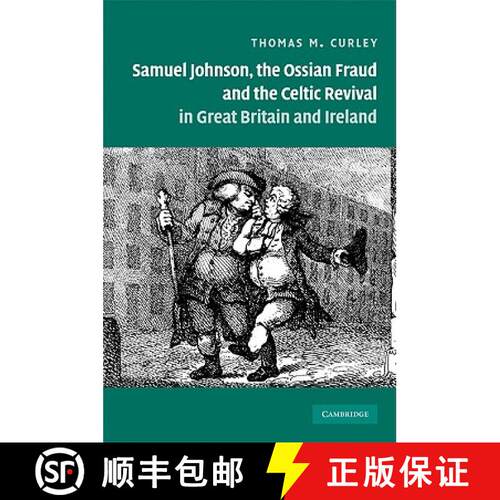 【3-4周达】精装 Samuel Johnson, the Ossian Fraud, and the Celtic Revival in Great Britain and Ireland [9780521407472]