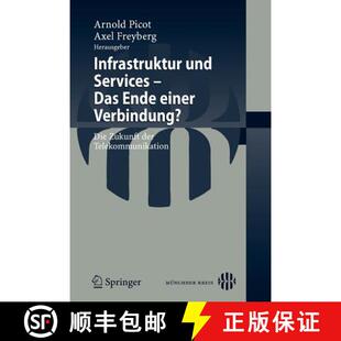 【3-4周达】Infrastruktur und Services - Das Ende einer Verbindung? : Die Zukunft der Telekommunikation [9783540743064]
