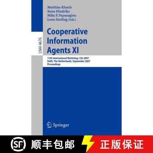 【3-4周达】Cooperative Information Agents XI : 11th International Workshop, CIA 2007, Delft, The Neth... [9783540751182]