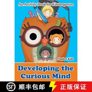 【3-4周达】Developing the Curious Mind: An Activity Book for Kindergarten [9781683262169]