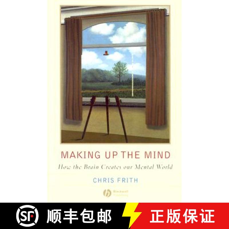 【2-3周达】Making Up The Mind - How The Brain Creates Our Mental World [Wiley心理学] [9781405160223]