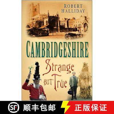 【3-4周达】Cambridgeshire: Strange But True: Strange But True [9780750940597]