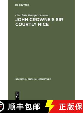 预订 John Crowne's Sir Courtly Nice : A critical edition [9783111037431]