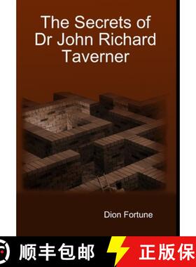 【3-4周达】The Secrets of Dr John Richard Taverner [9781304999542]