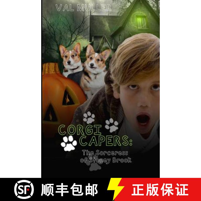 【3-4周达】Corgi Capers: The Sorceress of Stoney Brook [9780615707792]