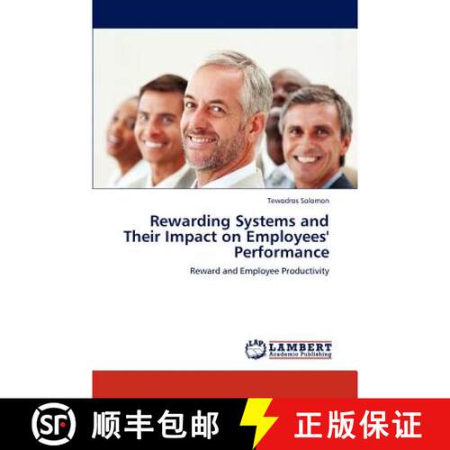 预订 Rewarding Systems and Their Impact on Employees' Performance [9783845442846]