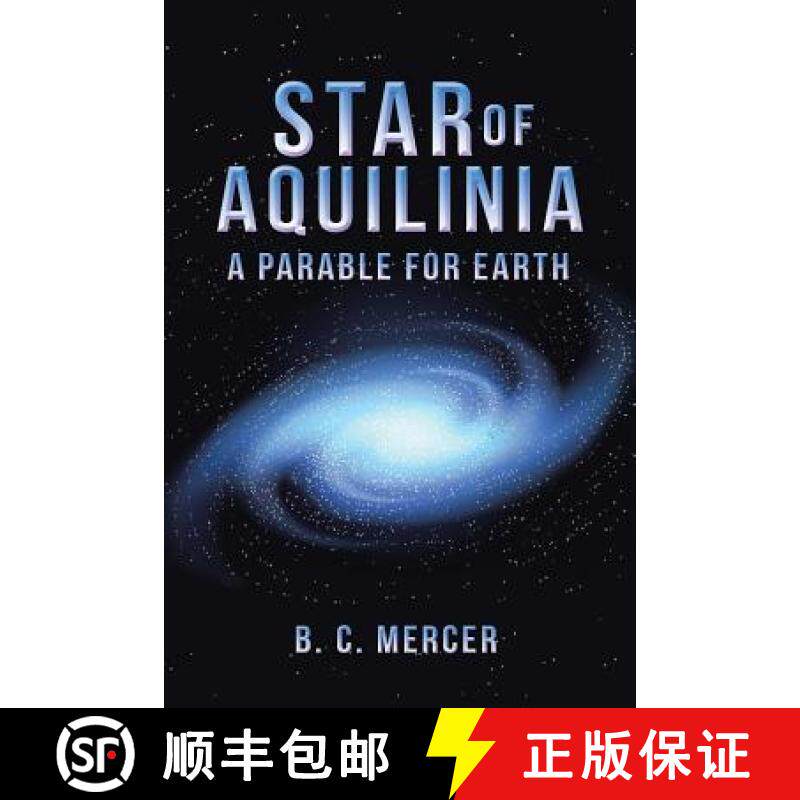 【2-3周达】Star of Aquilinia: A Parable for Earth [9781504305587]