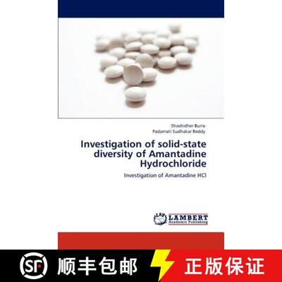 【3-4周达】Investigation of Solid-State Diversity of Amantadine Hydrochloride [9783846553275]